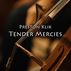 Tender Mercies III: A Sonic Sanctuary (feat. David Downing)