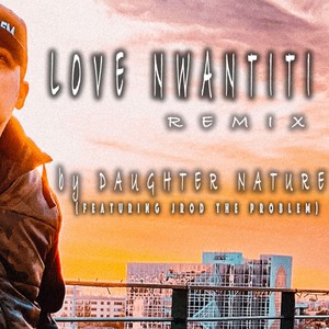 Love Nwantiti (feat. Daughter Nature) [Radio Edit]