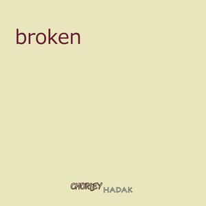 Broken