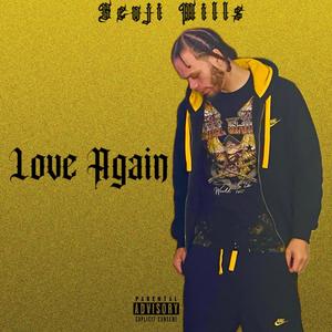 Love Again (Explicit)