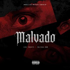 MALVADO (feat. Lil Nosty & Mangadr)
