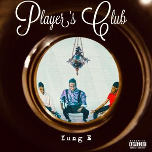 Player's Club (Explicit)