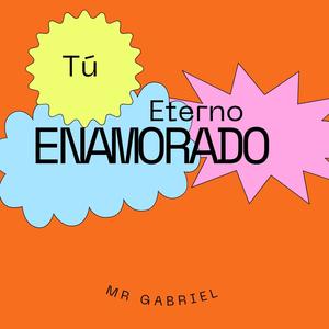 Tu eterno enamorado