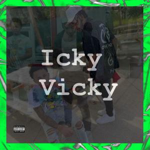 Icky-Vicky (Explicit)