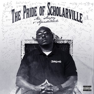 The Pride of Scholarville (Explicit)