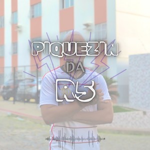 PIQUEZIN DA R5 (Explicit)