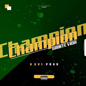 Champion (Explicit)