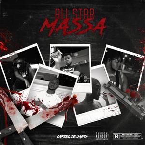 ALL STAR (MASSA) (feat. YOUNG R.I, P.U.G, CHINO BADBOY & Balista) [Explicit]