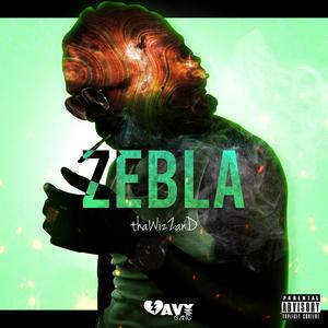 Zebla (feat. Wavy Gang) [Explicit]