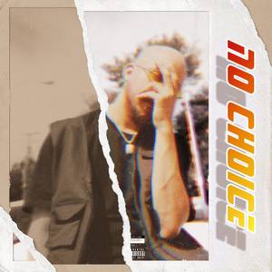 No Choice (Explicit)