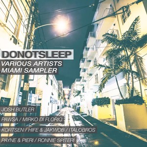 DoNotSleep Miami Sampler 2016