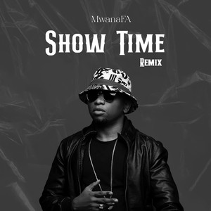 Show Time (Remix)