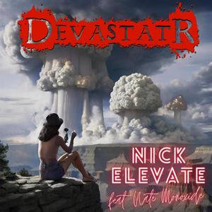 DevastatR (feat. Nate Monoxide) (Single Version)