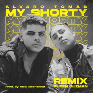 My Shorty (Remix) [Explicit]