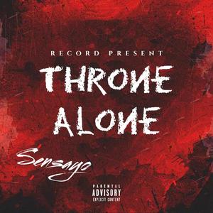 Throne Alone (feat. Angelvs) [Explicit]