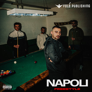 NAPOLI FREESTYLE (Explicit)