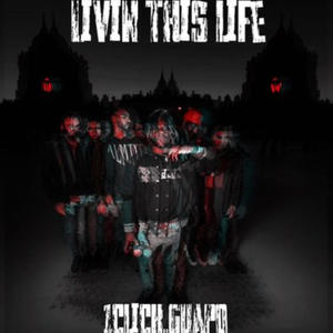 Livin This Life (Explicit)