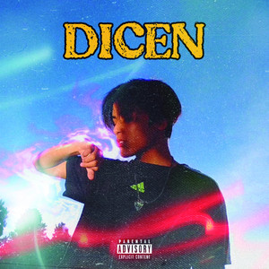 Dicen (Explicit)