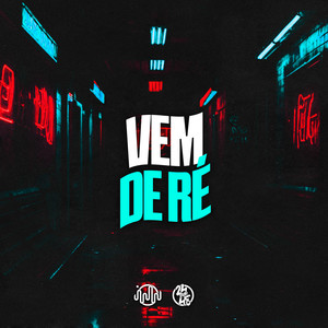 Vem de Ré (Explicit)