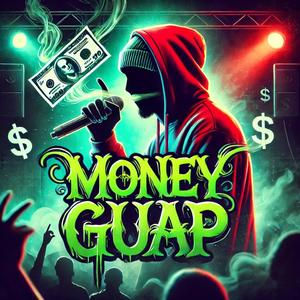 Money Guap (Explicit)