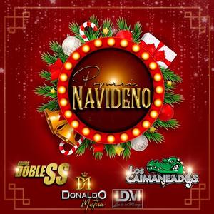 Popurri navideño (feat. Donaldo Mtz, Los de la manga & Doble ss)