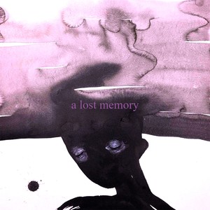 a lost memory