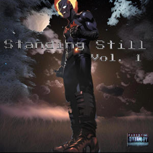 Standing Still, Vol. 1 (Explicit)