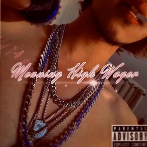 Meaning High Wager（Prod.Chillen）