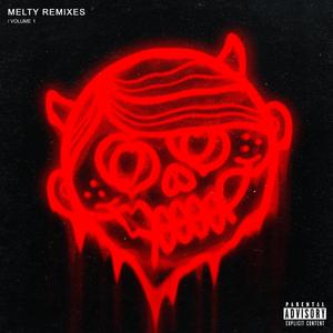 Melty Remixes, Vol. 1 (Explicit)