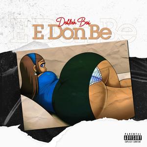 E Don Be (Explicit)