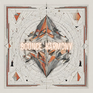 Bounce Harmony