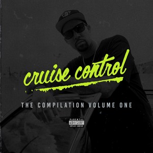 Cruise Control: Compilation, Vol. 1 (Explicit)