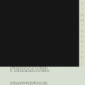 Freeztail (Explicit)