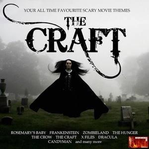 The Craft - Movie Themes