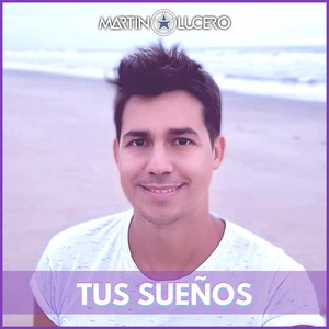 Tus Sueños (feat. Eduardo Frezza)