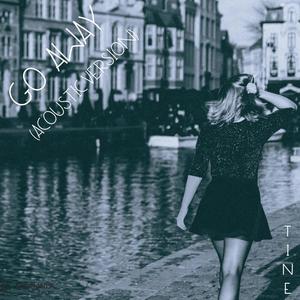 Go Away acoustic version (Acoustic Version|Explicit)