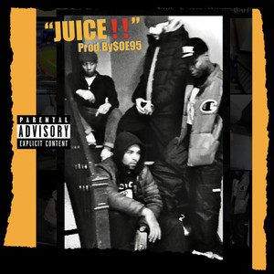 JUICE (Explicit)