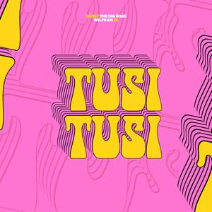 Tusi Tusi (Explicit)