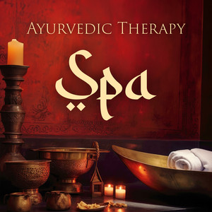 Ayurvedic Therapy Spa (Indian Aromatherapy Oils (Duduk, Sitar, Tablas, Santur & Bansuri))