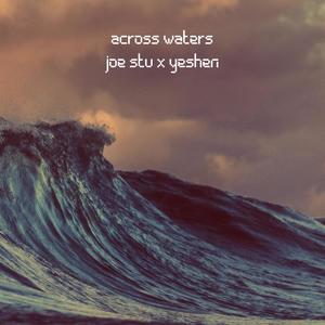 Across Waters (Explicit)