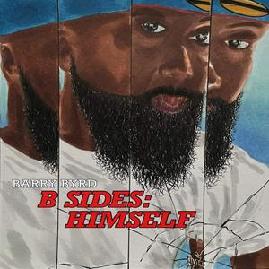 B Sides Himself (Explicit)