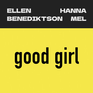 Good Girl (Hanna Mel Version)