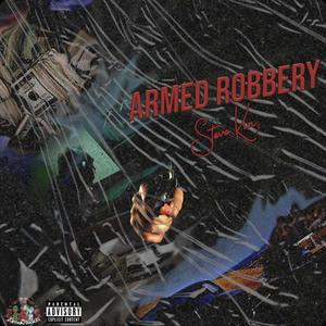 Armed Robbery (Explicit)