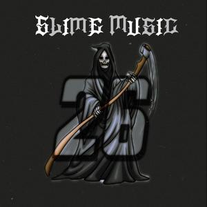 Slime Music (Ep) [Explicit]