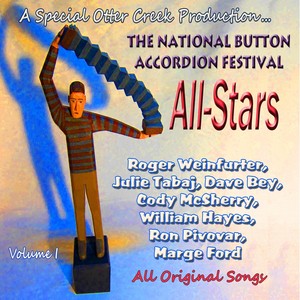 The National Button Accordion Festival All-Stars, Vol. 1