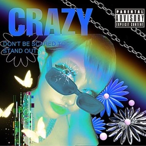 CRAZY (Explicit)