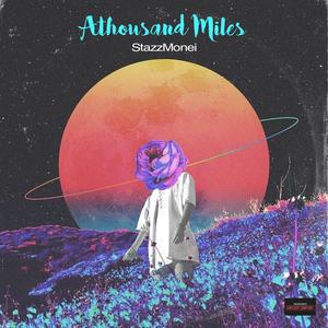 Athousand Miles (Explicit)