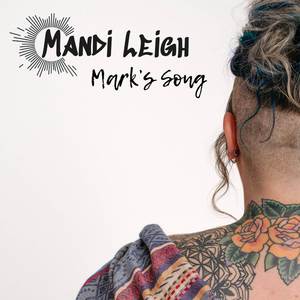 Mark's Song (Explicit)