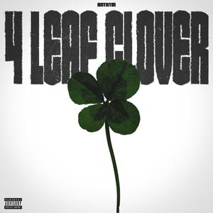 4 Leaf Clover (Explicit)