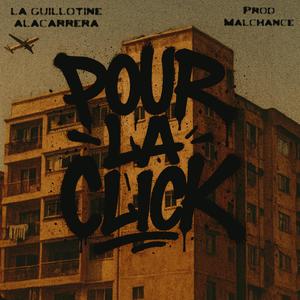 POUR LA CLICK (Explicit)